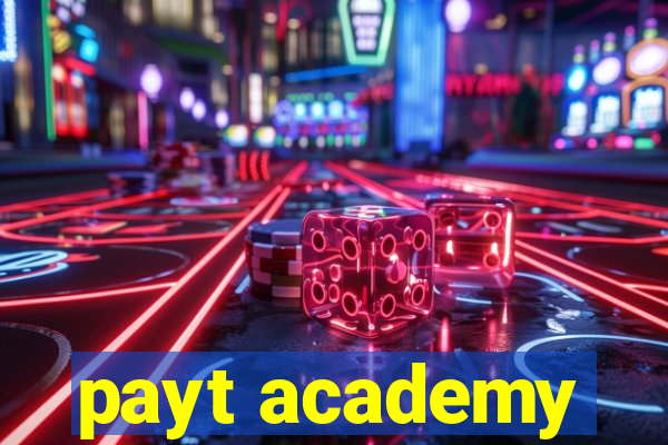 payt academy